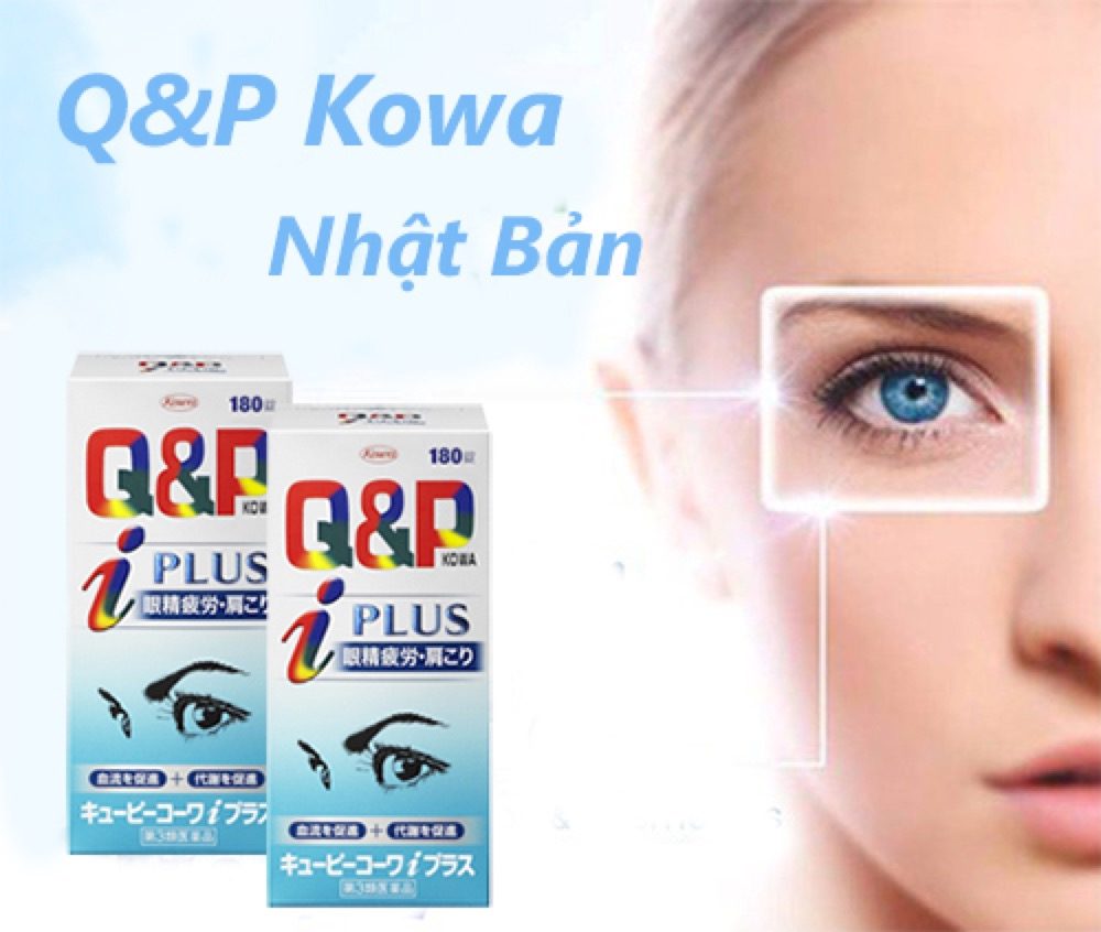 Viên uống bổ mắt, cải thiện thị giác Q&amp;P Kowa Nhật Bản 180 Viên