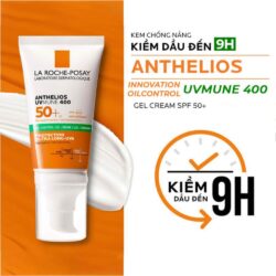 Kem chống nắng La Roche-Posay Anthelios UVMUNE 400 SPF50+ Oil Control Gel Cream 50ml 8 kem chong nang la roche posay anti shine anthelios xl spf 50 50ml ka