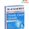 Viên uống chống buồn nôn Blackmores Nausea Relief Travel Calm Ginger 45 viên